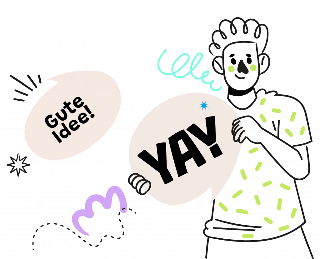 Illustration einer Person mit einem Schild in der Hand auf diesem steht "YAY". Daneben eine Sprechblase "Gute Idee!"